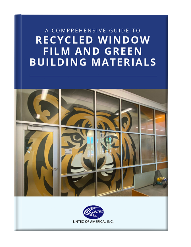 Comprehensive Guide to Recycled Window Film and Green Building Materials